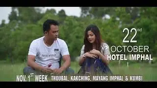 Ningol Mawa || Official Movie Teaser 2017 || Releasing On 22nd October HOTEL IMPHAL
