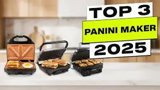 Top 3 BEST Panini Maker 2025