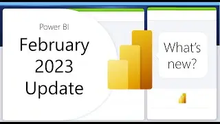 Power BI Update - February 2023