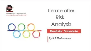 Create A Realistic Schedule -  Iterate After Risk Analysis,  The final Schedule Baseline