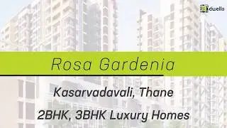 Rosa Gardenia 2BHK, 3BHK Homes in Thane by Shree Sai Baba Construction | Dwello