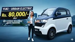 No Licence 2025 Yuki Electric Car Launched: ₹80,000 Price.