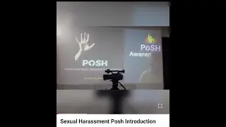 Sexual Harassment Posh Introduction