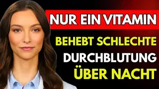 Über 60? DIESES Vitamin verbessert die Durchblutung in Ihren Beinen |Dr. Sophia Müller