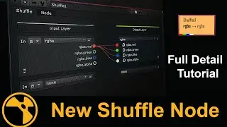 Nuke Tutorial || New Shuffle Node || Explain in Detail || Nuke 12.1