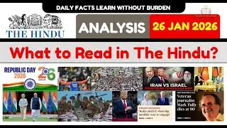 The Hindu Analysis 26 January 2026 I Daily Current Affairs I Important Topics in Today's The Hindu
