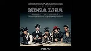 [3D AUDIO] MBLAQ - Mona Lisa