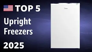 TOP—5. Best Upright Freezers 2025
