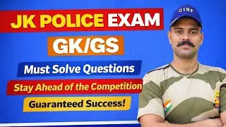 JK Police 2026 GK GS | 90% Exam-Relevant Questions