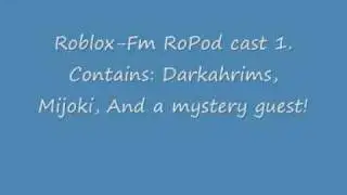 Roblox-Fm - RoPod Cast 1