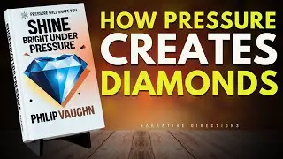 How Pressure Creates Diamonds | Full Audiobook (Motivational & Inspirational)