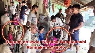 Yakung oh kwlai Kapkha Bangladeshi Romjakma Yagolo Phiyok rwdi hinwi Raio kami
