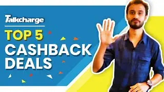 Top 5 Cashback Deals | Extra Savings | Talkcharge
