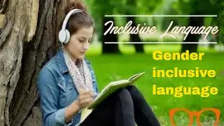 Gender-inclusive Language - How to avoid sexism in academic writing