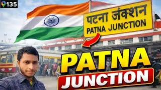 Patna Junction | Bihar Ka Sabse Bada Railway Station 😮🇮🇳 | Full Tour Vlog