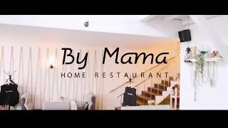 By Mama Home Restaurant - самый УЮТНЫЙ ресторан твоего города!