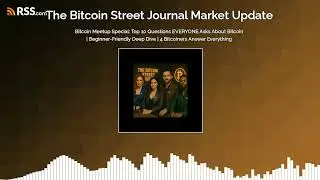 🧡 Bitcoin Meetup Special: Top 10 Questions EVERYONE Asks About Bitcoin | Beginner-Friendly...