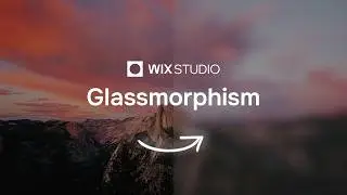 All Ways to Add Glassmorphism in Wix Studio