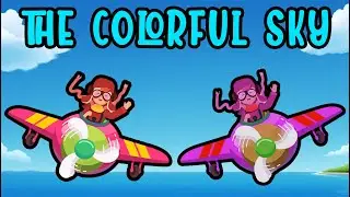 The Adventure in the Colorful Sky | Animated Tales For Children In English