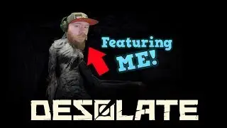 DESOLATE Prologue - Featuring me as 