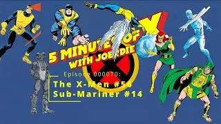 Neal Adams Arrives! (And JJ Abrams Stole This?) | Five Minutes of X #70 (X-Men #56)