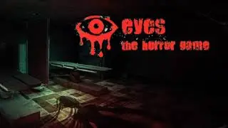 Eyes the horror game: Scary Thriller - Creepy Horror Game Android Theme music