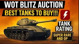 116-F3, Smasher, Lion, MBTB - BEST TANKS TO BUY!!! Tank Rating (Super Rare and OP) WoT Blitz Auction