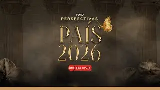 Perspectivas Pa&iacute;s 2026 - Bloque 2 | CAMBIO