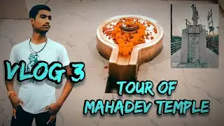 vlog 3 mahadev temple tour #viral #famous #vlog #vlogs #omtripathi #youtuber #pubgmobile 🌷🌹😘🤣🌹🥀🥀✌😆✌