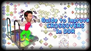 TC19's DDR Studies #1: Guide to improve on crossovers in DDR