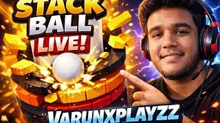 VARUNxplayxx is live! stack ball live