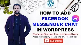 How To Add Facebook Messenger Chat in WordPress Website   Qazi Naeem Hassan