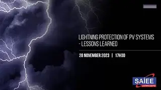 SAIEE Lightning Chapter | Lightning Protection of PV Systems - Lessons Learned