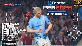 PES 2026 PS2 ANDROID OFFLINE UPDATE TRANSFER & KITS 25/26 ENGLISH VERSION AETHERSX2 