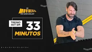 Em Movimento com Samir Goulart: HIIT em 33 Minutos para Potencializar Seus Resultados!