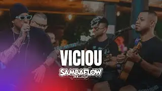 Demor&ocirc; - Viciou #Sambaflow