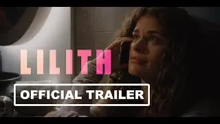 Lilith Movie Trailer 2025 #thriller #movie #trailer #mystery #horror #drama