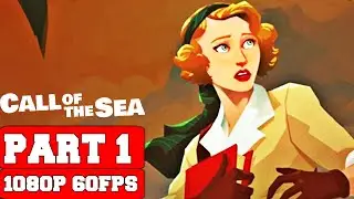Call of the Sea Gameplay Walkthrough Part 1 - No Commentary (PC FULL GAME)