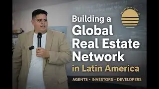 How We&rsquo;re Building a Global Real Estate Network in Latin America | SOLProperties.com
