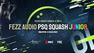 FEZZ AUDIO PSQ SQUASH JUNIOR [kat. A] | KORT 01 | LIVE | SOBOTA