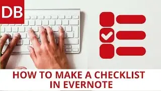 Evernote Checklist | How to Create To-Do Lists in Evernote