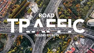 Road Traffic Ambience | Sound Effect (Copyright Free)