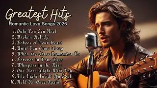 Love Songs 80s 90s 💖 Soft Rock Ballads 2026 | Emotional Romantic Playlist