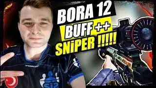 BORA 12 BUFF İSTİYORUZ !! 140 AP ++