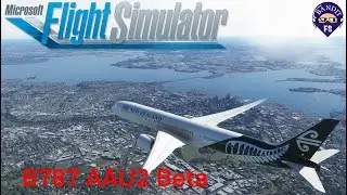 MSFS | AAU2 Beta | Boeing 787 | Circuits in NZAA | Hold |RNP Approach | Missed Approach | ILS CAT3 |