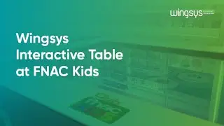 Wingsys Interactive Table at FNAC Kids
