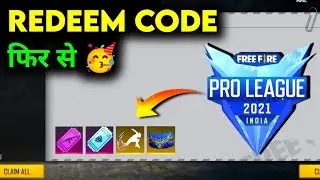 देखो 🤡 FREE FIRE PRO LEAGUE 2021 का REDEEM CODE 🤩 कब आएगा