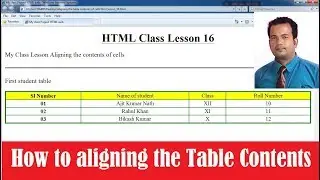 How to aligning the Table contents of cells - HTML Lesson16
