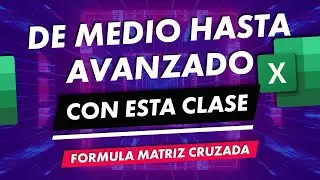 Pasa de Usuario Medio a Avanzado cuando Domines esta Fórmula de Excel