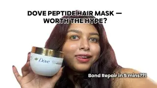 Tried Dove&rsquo;s Peptide Bond Strength Mask for a Month &mdash; My Real Thoughts!